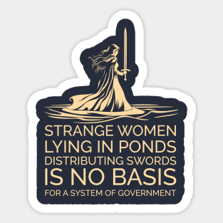 Strange Women Distributing Swords is No Basis for a Government Sticker